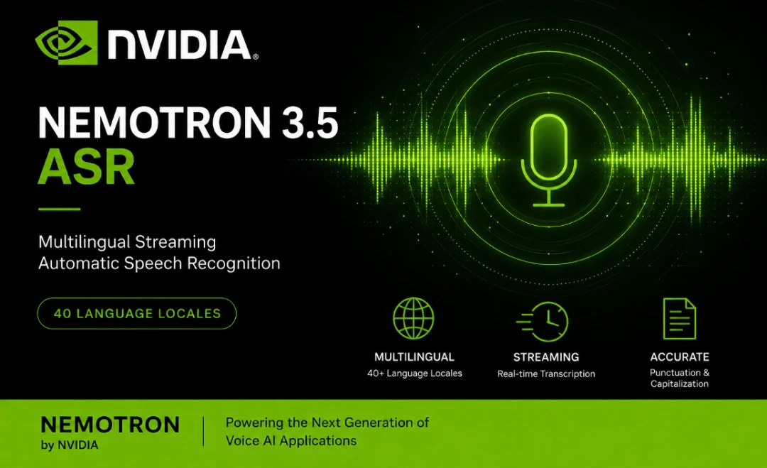 NVIDIA Launches Nemotron 3.5 ASR